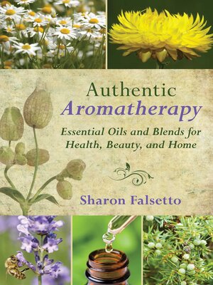 cover image of Authentic Aromatherapy